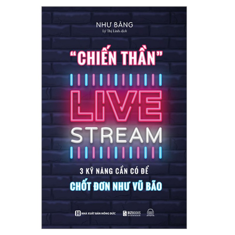 Chiến Thần Livestream - 3 Kỹ Năng Cần Có Để Chốt Đơn Như Vũ Bão 146559