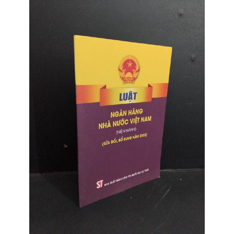Luật ngân hàng nhà nước Việt Nam (hiện hành) mới 90% bẩn nhẹ 2023 HCM2811 GIÁO TRÌNH, CHUYÊN MÔN Oreka Blogmeo 368447