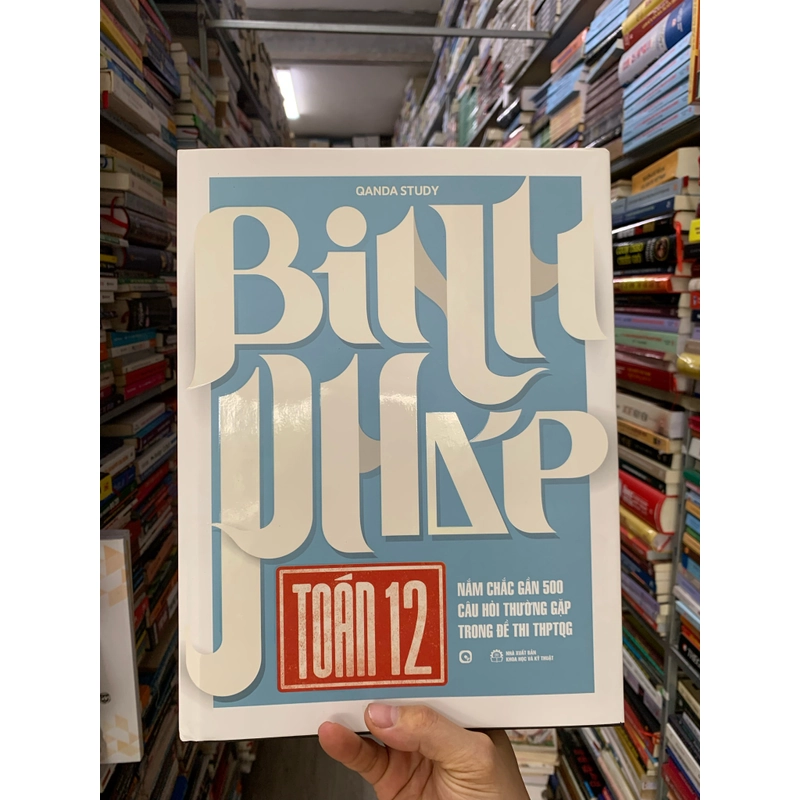 Binh pháp toán 12. Nắm chắc gần 500 câu hỏi thường gặp trong đề thi thpt.  452863