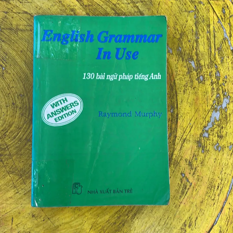 ENGLISH GRAMMAR IN USE 130 BÀI NGỮ PHÁP TIẾNG ANH- RAYMOND MURPHY  737054