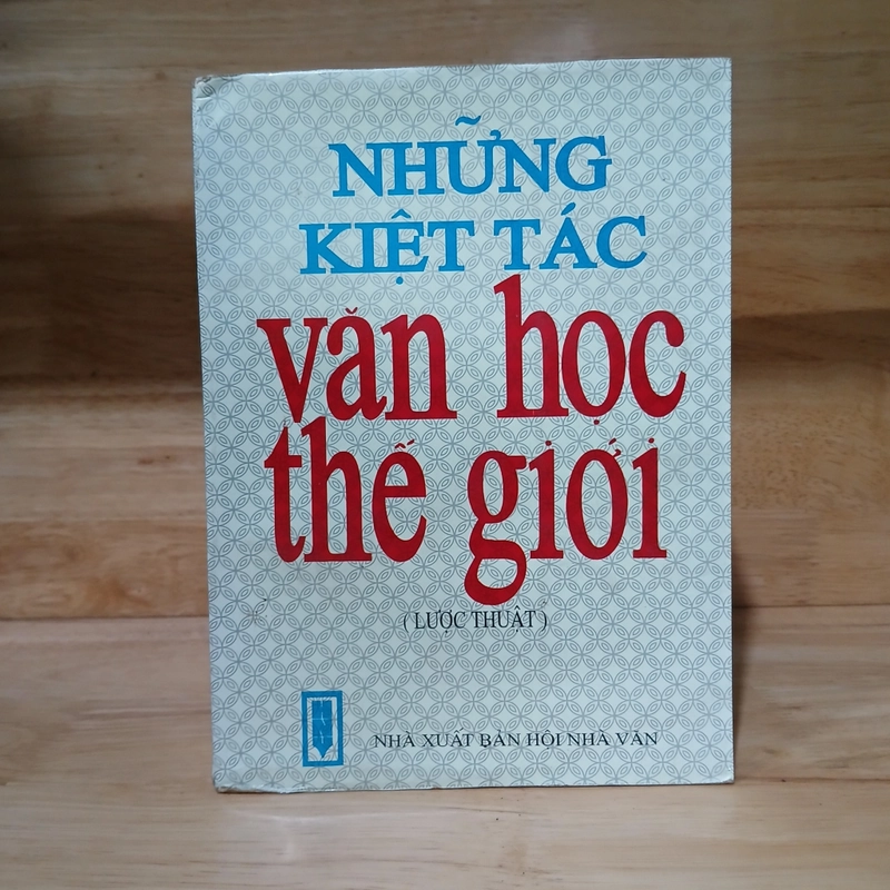 Những Kiệt Tác Văn Học Thế Giới (Lược Thuật) - Nguyễn Mạnh Thường, Ngô Văn Phú, Trần Đương 520901