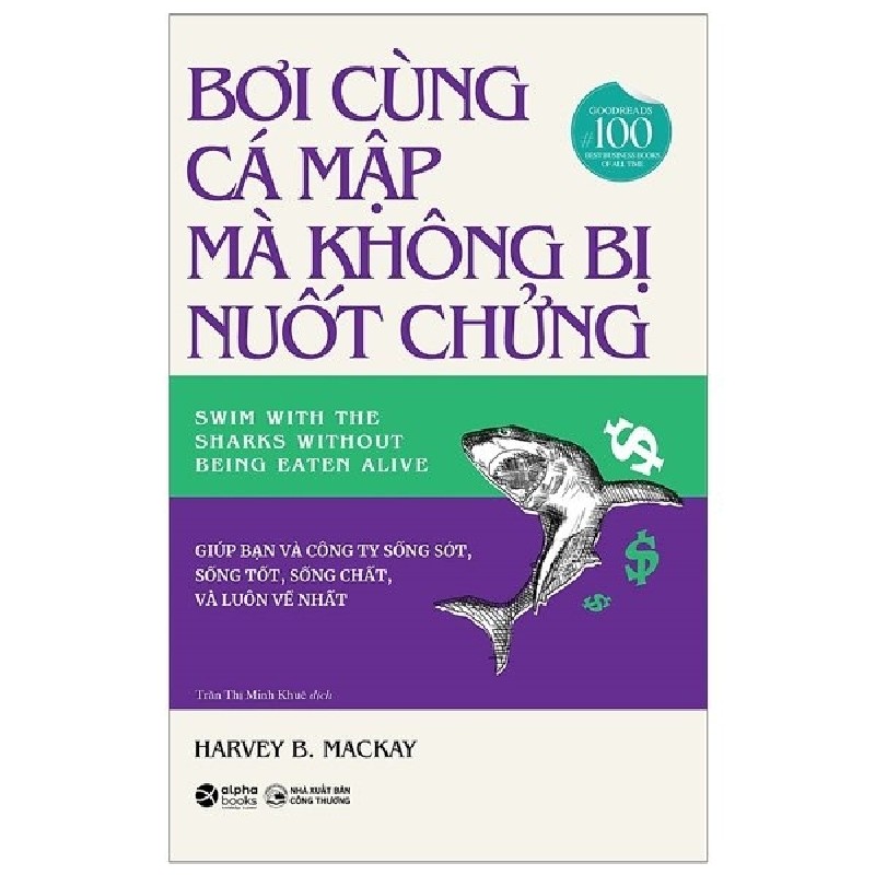 Bơi Cùng Cá Mập Mà Không Bị Nuốt Chửng - Harvey B. Mackay 68456