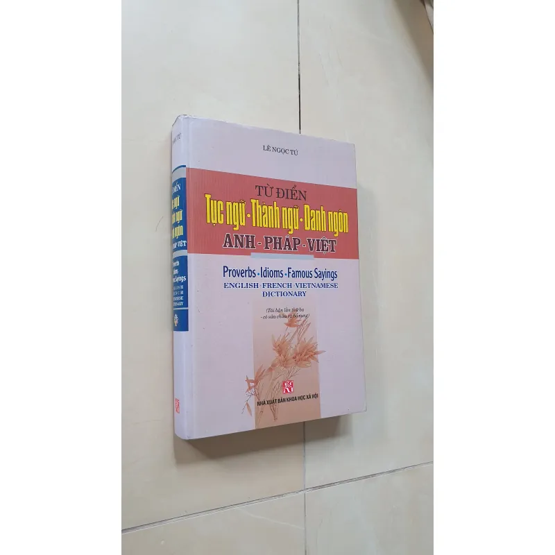 TỤC NGỮ  THÀNH NGỮ ANH PHÁP VIỆT  800215