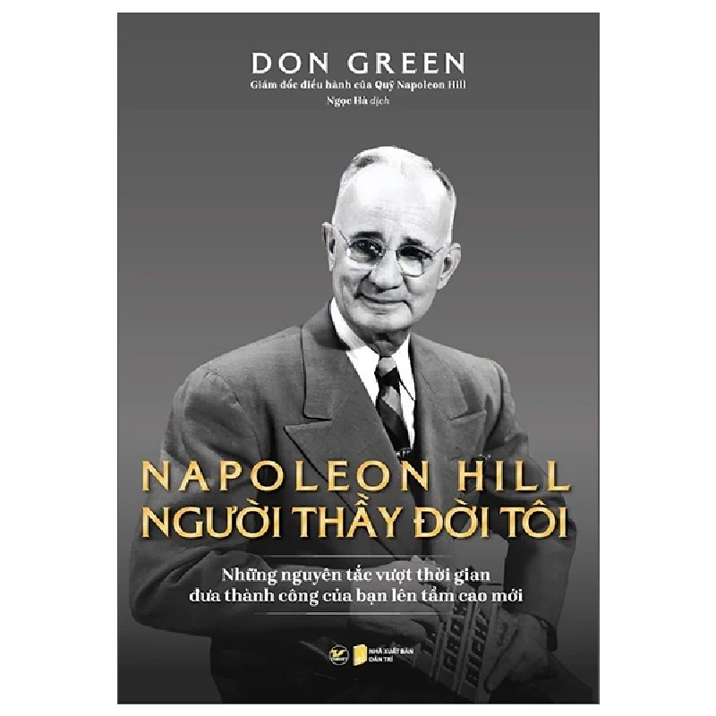 Napoleon Hill - Người Thầy Đời Đời Tôi - Don Green 193020