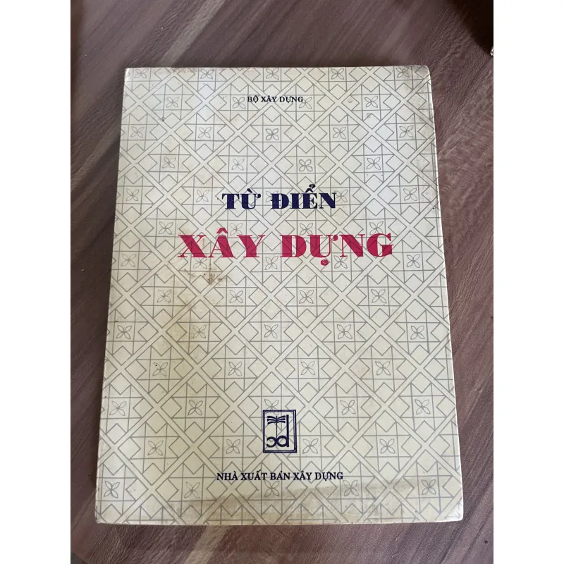 Từ điển xây dựng - bộ xây dựng 748564