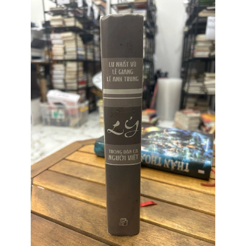 Lý trong dân ca Người Việt- Lư Nhất Vũ -Lê Giang Lê Anh Trung 746590