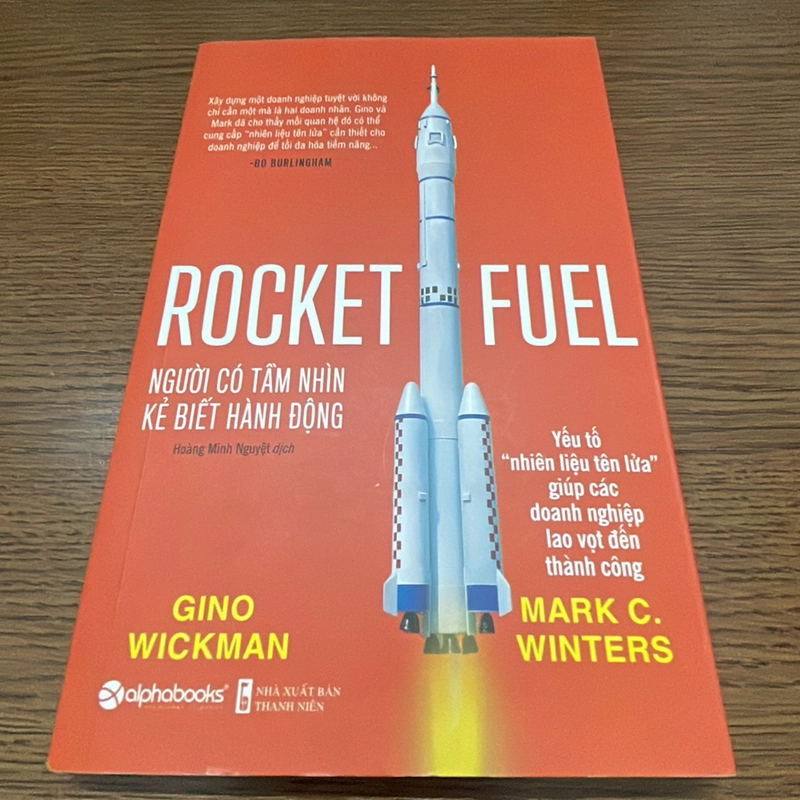 Rocket fuel Người có tầm nhìn kẻ biết hành động Gino Wickman 358521