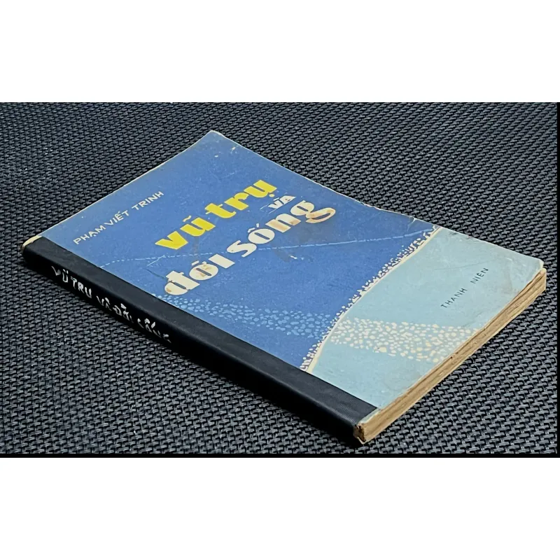 VŨ TRỤ VÀ ĐỜI SỐNG - PHẠM VIẾT TRINH 1027720
