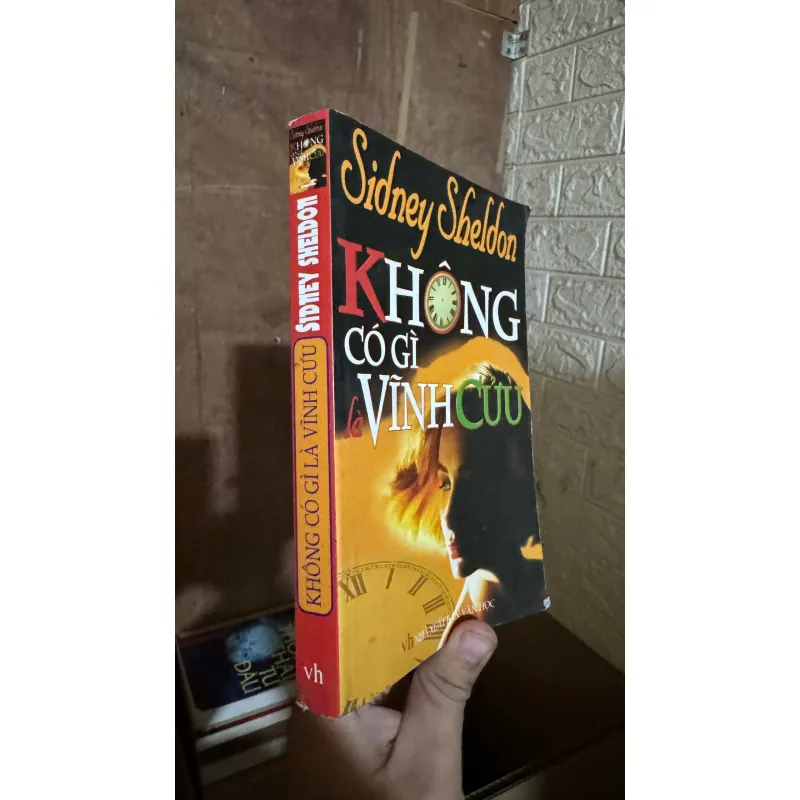Trinh thám Sidney Sheldon : Không có gì là vĩnh cửu 721141