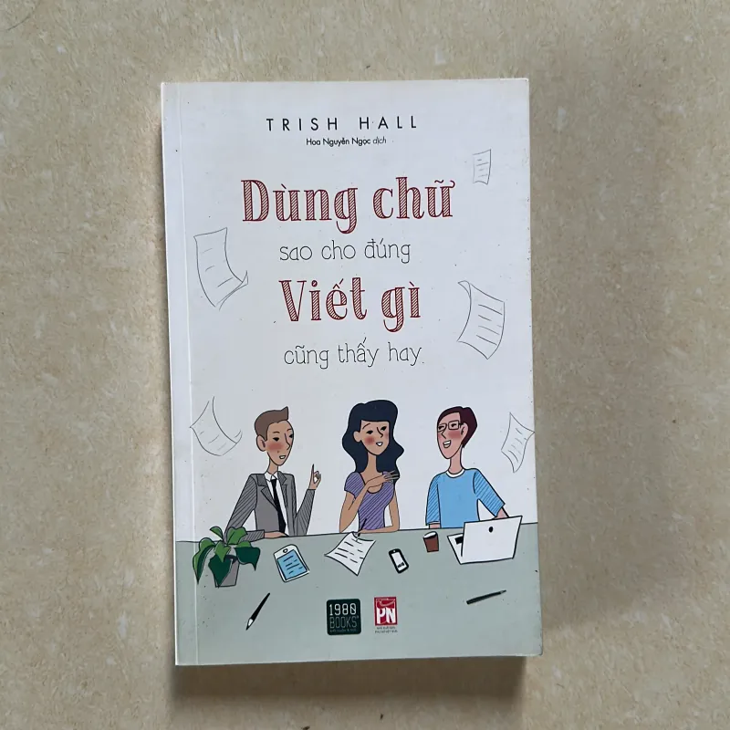 Sách “Dùng Chữ Sao Cho Đúng Viết Gì Cũng Thấy Hay” 1006217