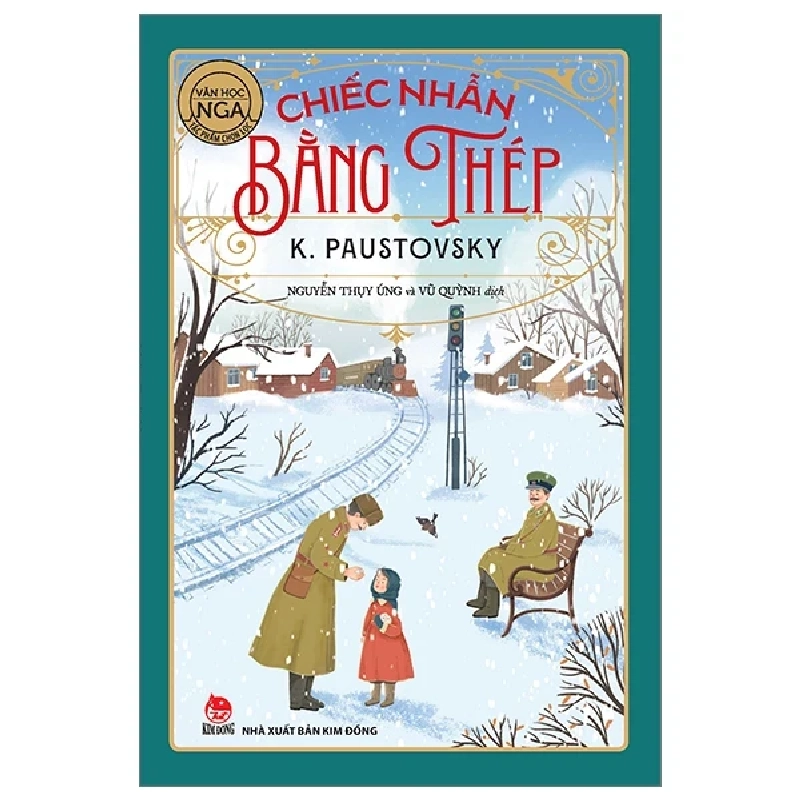 Văn Học Nga - Tác Phẩm Chọn Lọc - Chiếc Nhẫn Bằng Thép - K. Paustovsky 280048