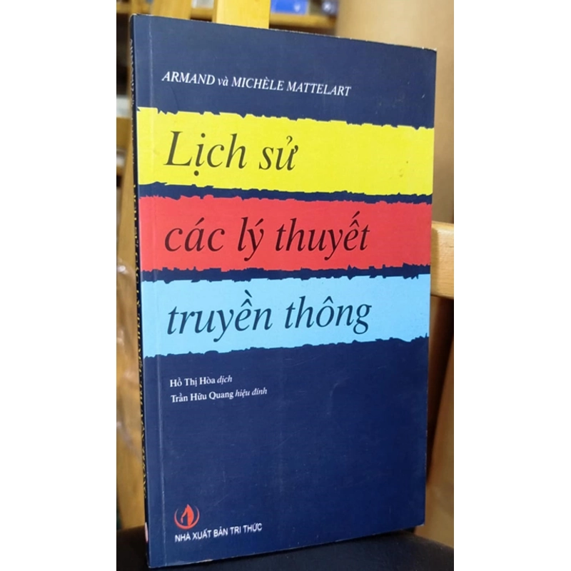 Lịch Sử Các Lý Thuyết Truyền Thông 509691