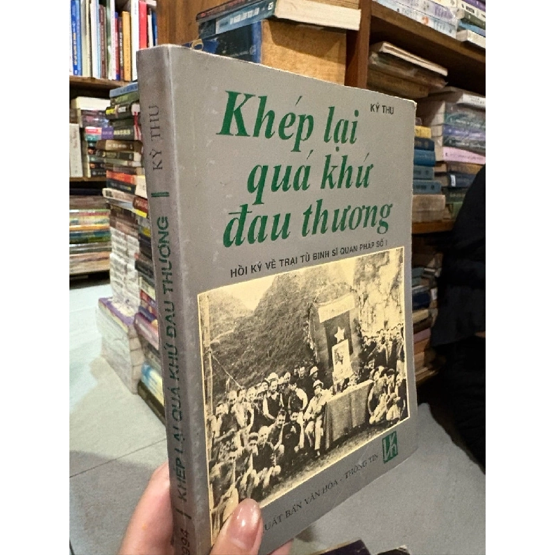 Khép lại quá khứ đau thương - Kỳ Thu 976152