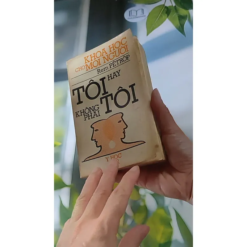 [MIỄN PHÍ BỌC SÁCH] Tôi hay không phải tôi (1987) - Rem Pêtrôp 607745