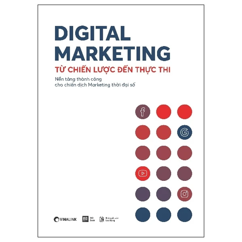 Sách Digital Marketing - Từ Chiến Lược Đến Thực Thi - sách mới 97% 533996