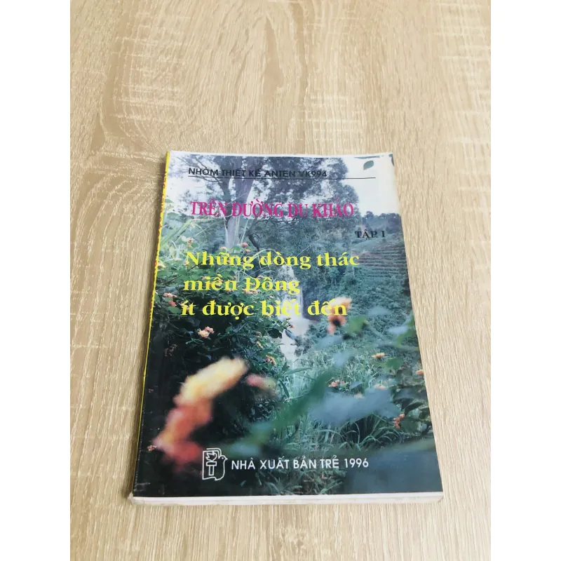 NHỮNG DÒNG THÁC MIỀN ĐÔNG ÍT ĐƯỢC BIẾT ĐẾN  932004
