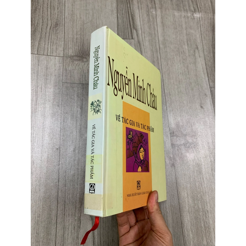 Nguyễn minh châu về tác gia và tác phẩm. Bìa cứng 525434