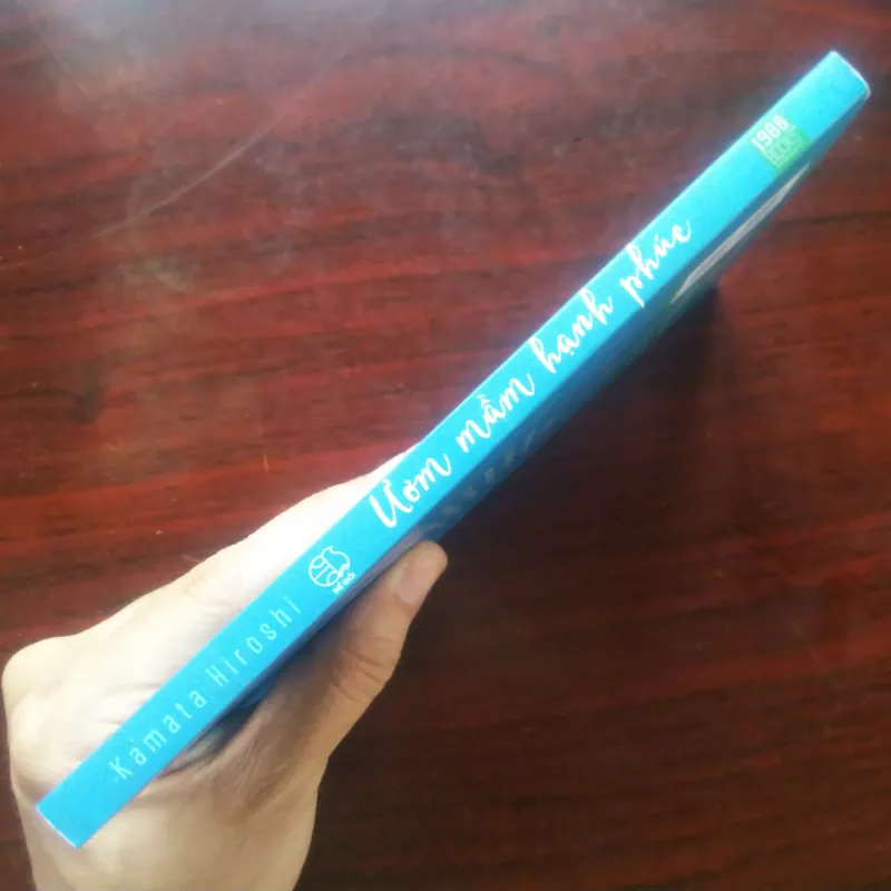 [Sách Sống Đẹp] Ươm Mầm Hạnh Phúc (Hiroshi Kamata) 1007055