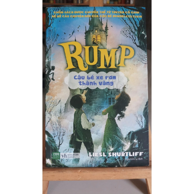 Rump cậu bé xe rơm thành vàng-Sách mới 85% - 2016- Liesl Shurtliff [1301] SÁCH VĂN HỌC 370324