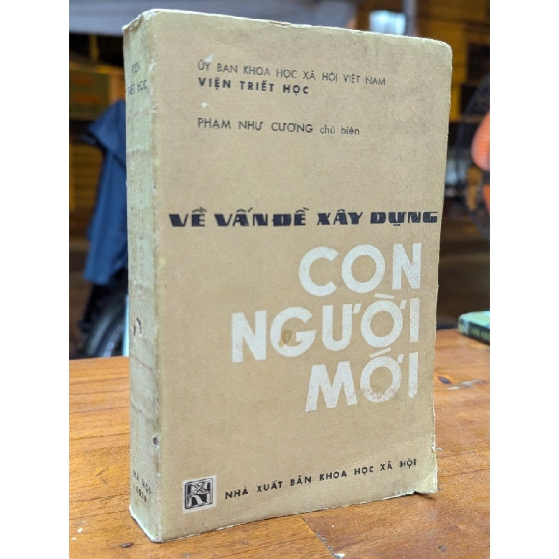 VỀ VẤN ĐỀ XÂY DỰNG CON NGƯỜI MỚI - PHẠM NHƯ CƯƠNG 175717