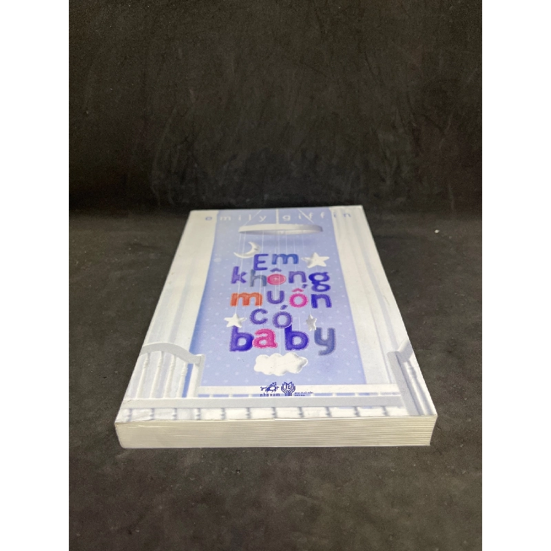 Em Không Muốn Có Baby - Emily Giffin new 90% HCM0906 911632