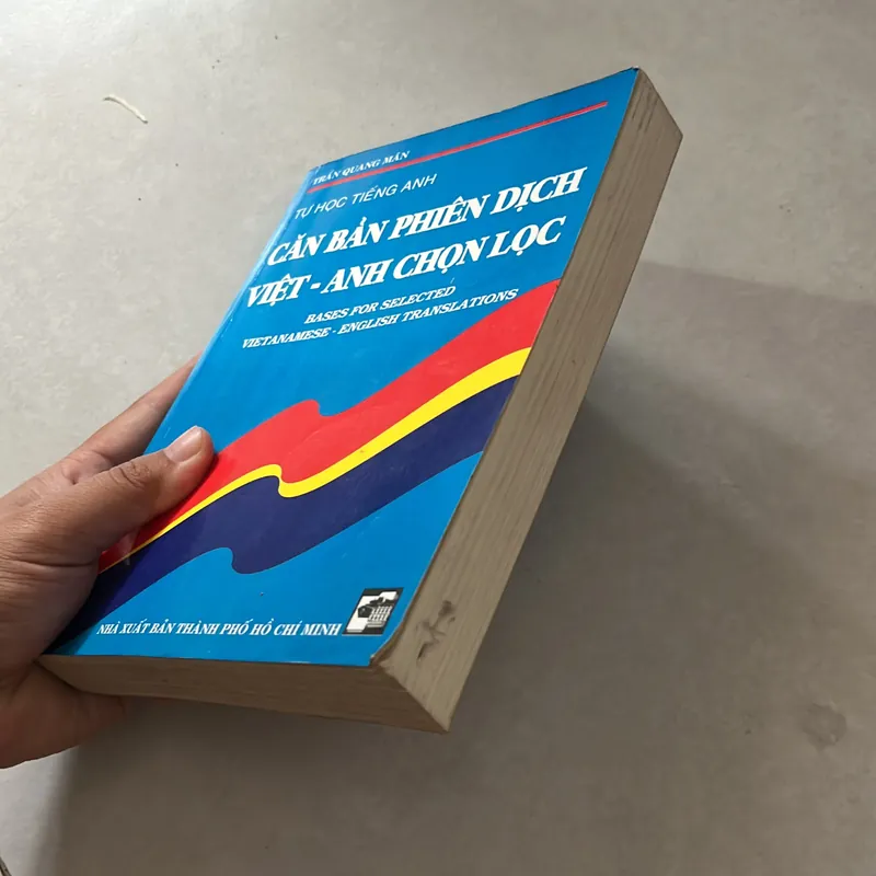 Tự học tiếng Anh Căn bản Phiên dịch Việt - Anh chọn lọc - Trần Quang Mân - 2001 557865