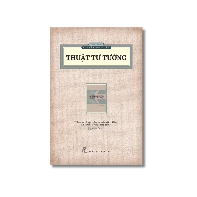 Thuật tư tưởng (ấn bản hoài cổ) - Nguyễn Duy Cần Vanvosach 724194