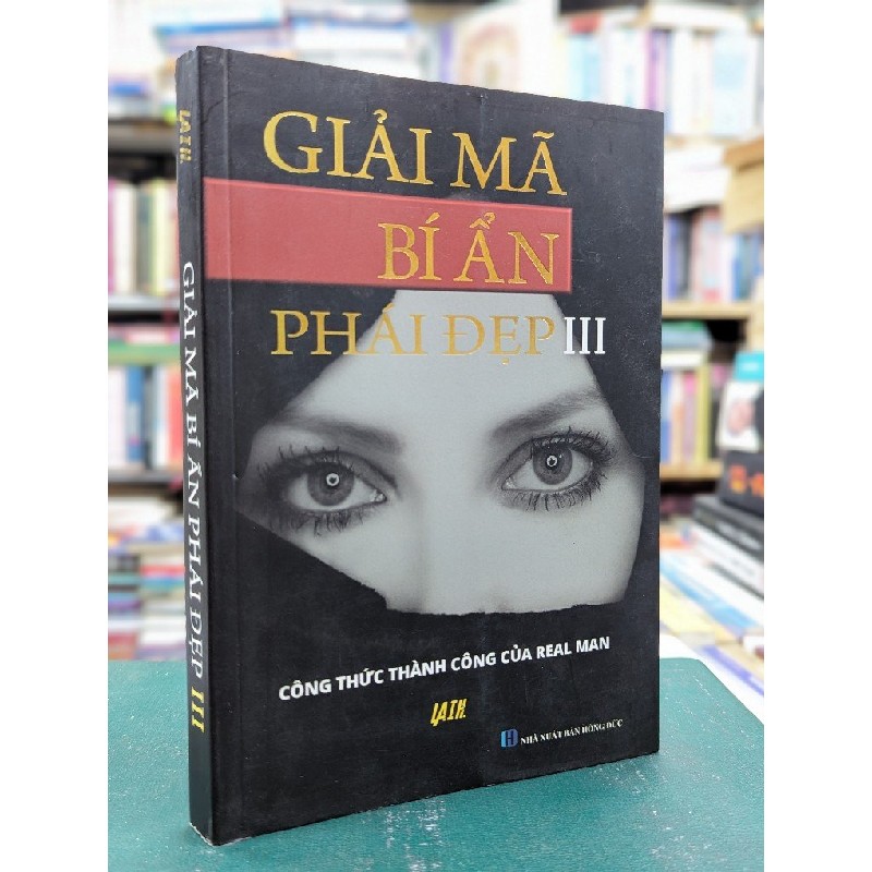 Giải mã bí ẩn phái đẹp III - Lai H 74180