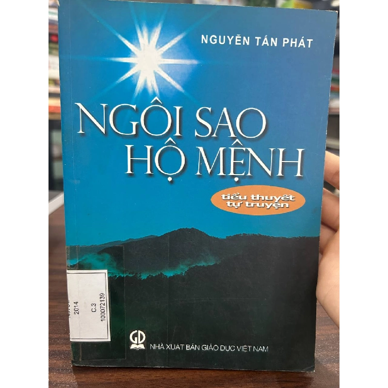 Ngôi Sao Hộ Mệnh - Nguyễn Tấn Phát - Nguyễn Tấn Phát 961056