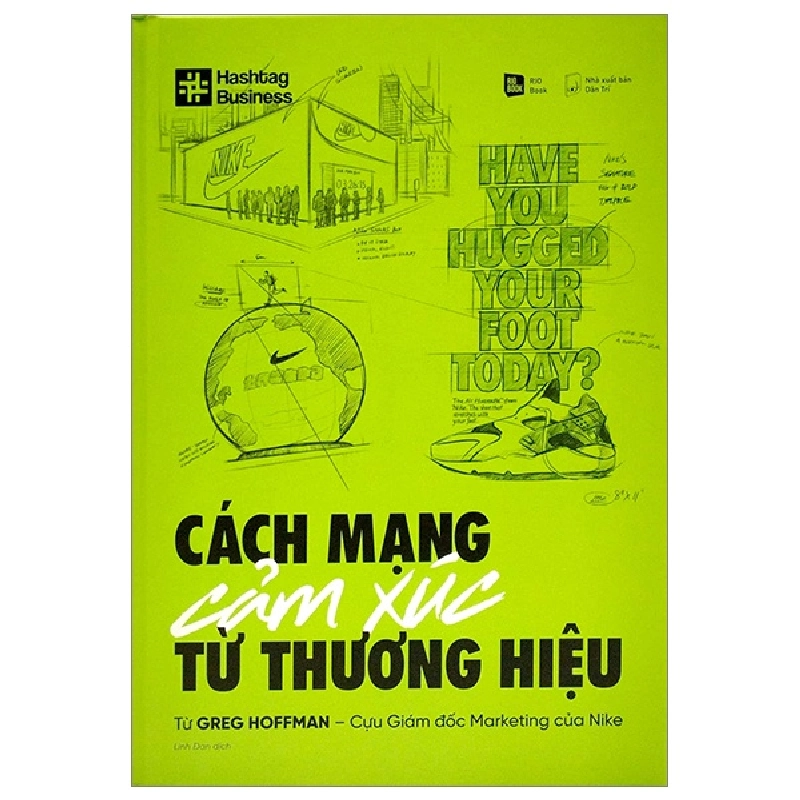 Cách Mạng Cảm Xúc Từ Thương Hiệu (Bìa Cứng) - Greg Hoffman 288861