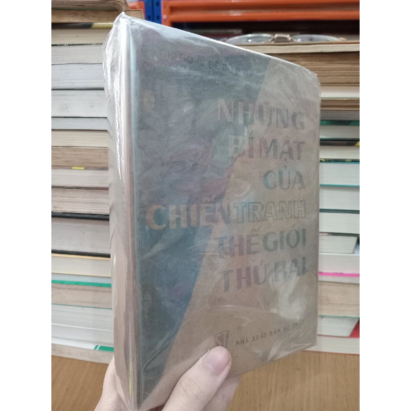 Những Bí Mật Của Chiến Tranh Thế Giới Thứ Hai - Gri Gô Ri Đê Bô Rin 149567