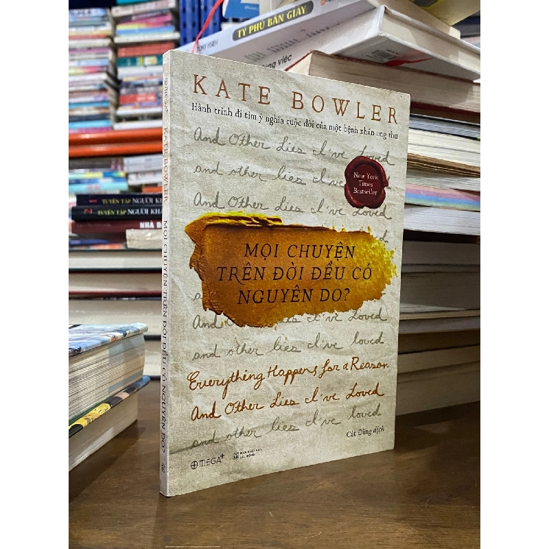 Mọi chuyện trên đời đều có nguyên do? - Kate Bowler 325588