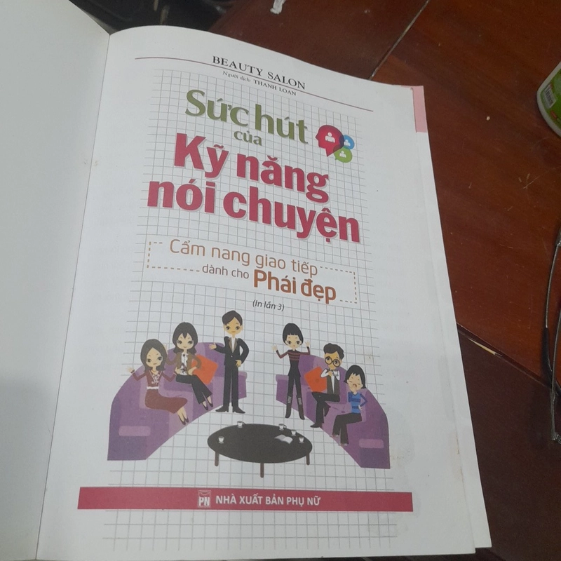 Sức hút của KỸ NĂNG NÓI CHUYỆN, cẩm nang giao tiếp dành cho PHÁI ĐẸP 303783