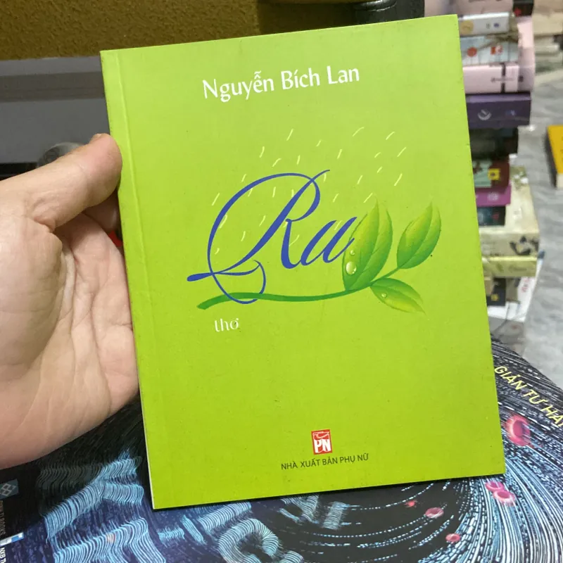 (Thơ) - Ru - Nguyễn Bích Lan 972478