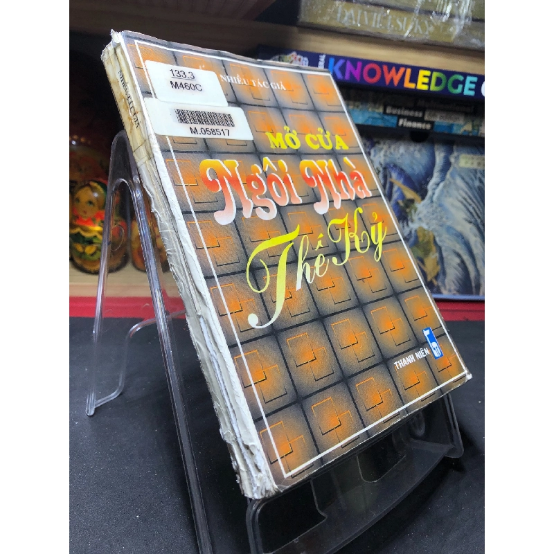 Mở cửa ngôi nhà thế kỷ 1999 mới 60% ố bẩn cong ẩm Nhiều tác giả HPB0906 SÁCH VĂN HỌC 914910