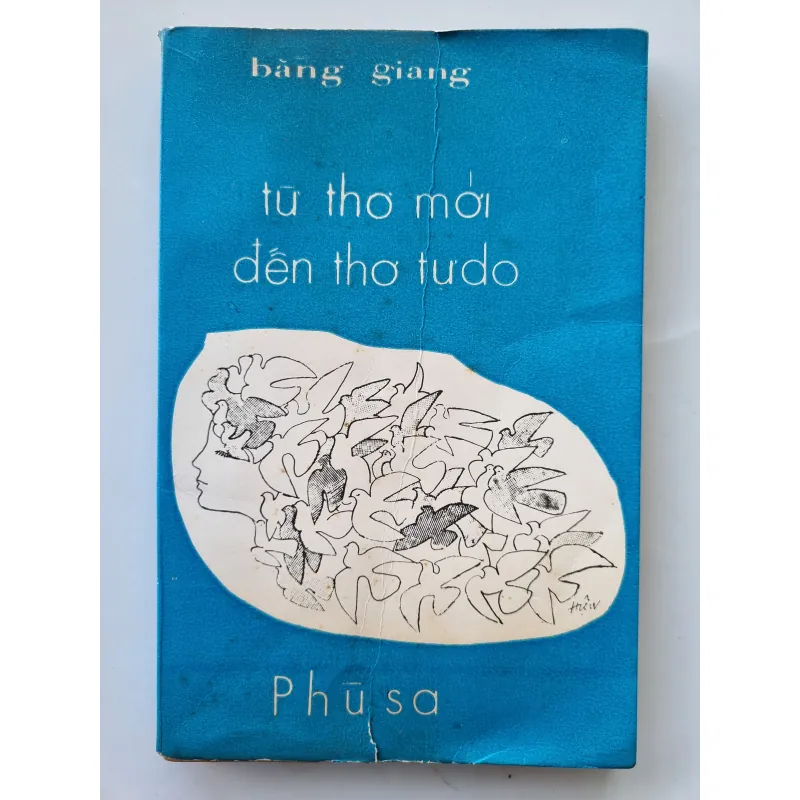 Từ thơ mới đến thơ tự do, nhà xuất bản Phù Sa 1969 1021658