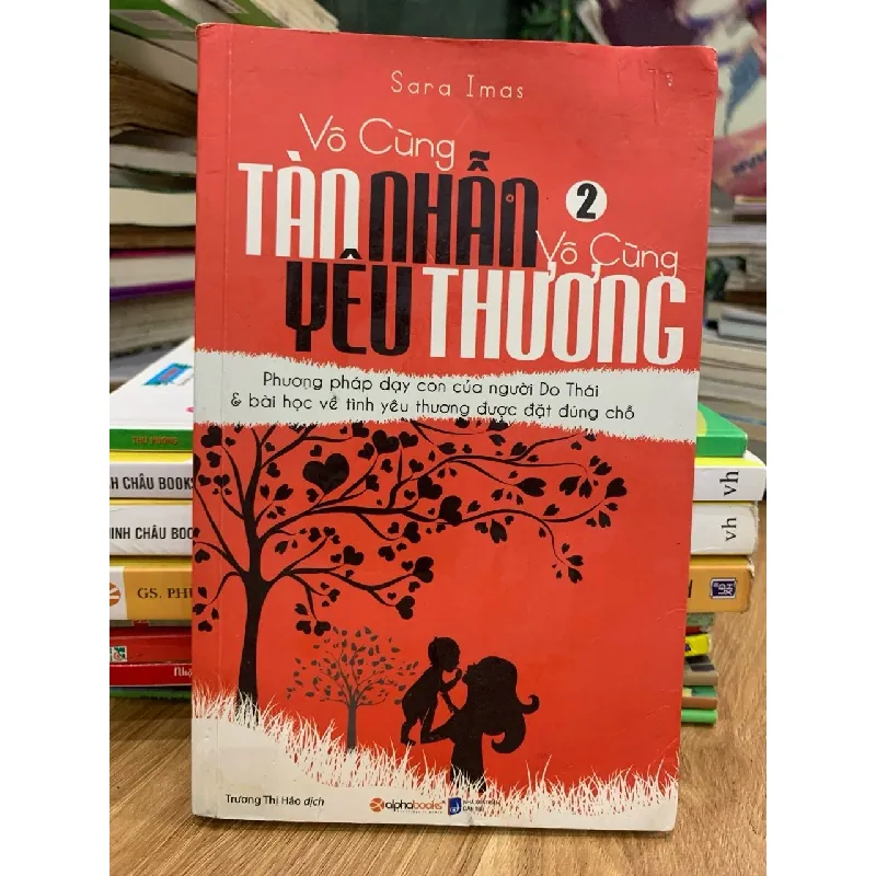 Vô cùng tàn nhẫn, vô cùng yêu thương – Sara Imas 699073