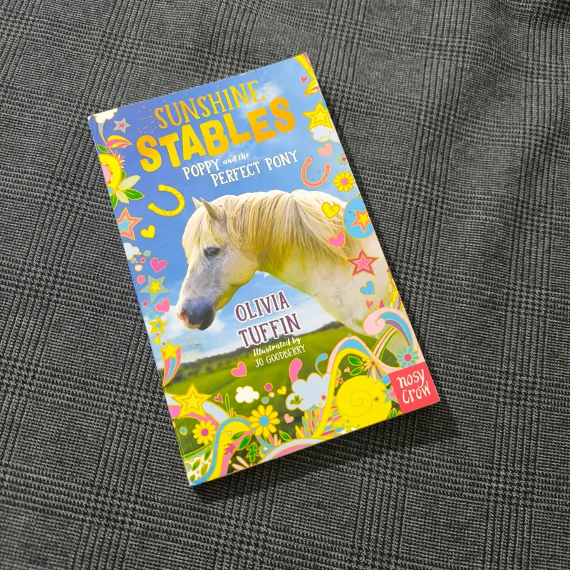 Sunshine Stables: Poppy and the Perfect Pony - Olivia Tuffin  754578