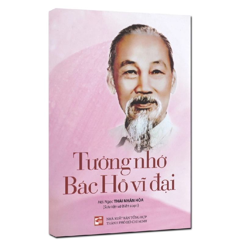Tưởng nhớ Bác Hồ vĩ đại mới 100% Hải Ngọc Thái Nhân Hòa 2016 HCM.PO 349768