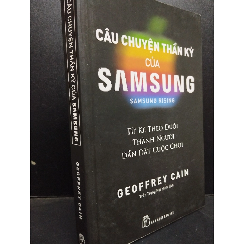 Câu chuyện thần kỳ của Samsung Geoffrey Cain 2022 mới 90% HCM1805 Văn học 914314