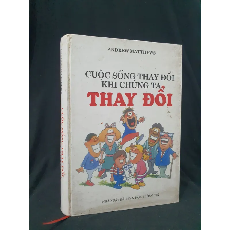 [Sách Cũ SCGR] Cuộc sống thay đổi khi chúng ta thay đổi mới 60% 2005 -HCM205 ANDREW MATTHEWS SÁCH KỸ NĂNG 684121