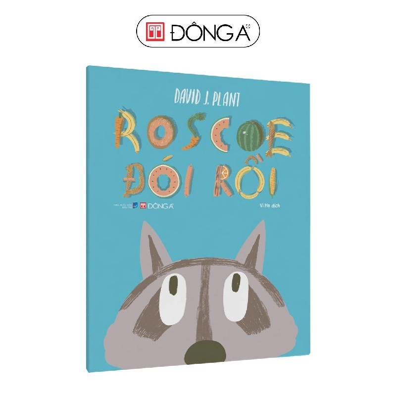 Roscoe đói rồi - Đông A, Sách thiếu nhi Rebooks.vn 951323