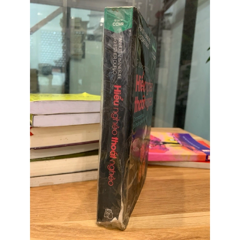 Hiểu nghèo thoát nghèo -Abhijt V.Banerjee và Esther Duflo 782111