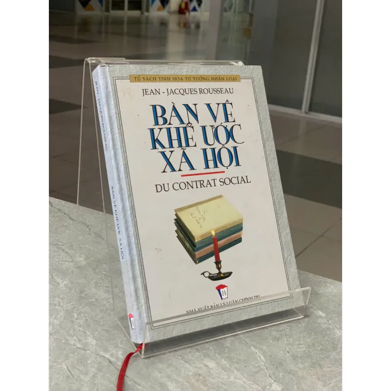 BÀN VỀ KHẾ ƯỚC XÃ HỘI - JEAN - JACQUES ROUSSEAU 572304
