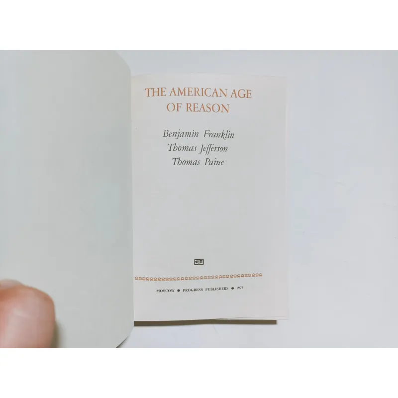 The American Age Of Reason - Benjamin Franklin, Thomas Jefferson, Thomas Pane 1030028