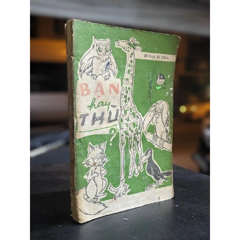 Bạn hay thù - Ben-La Đi-Giua 396145