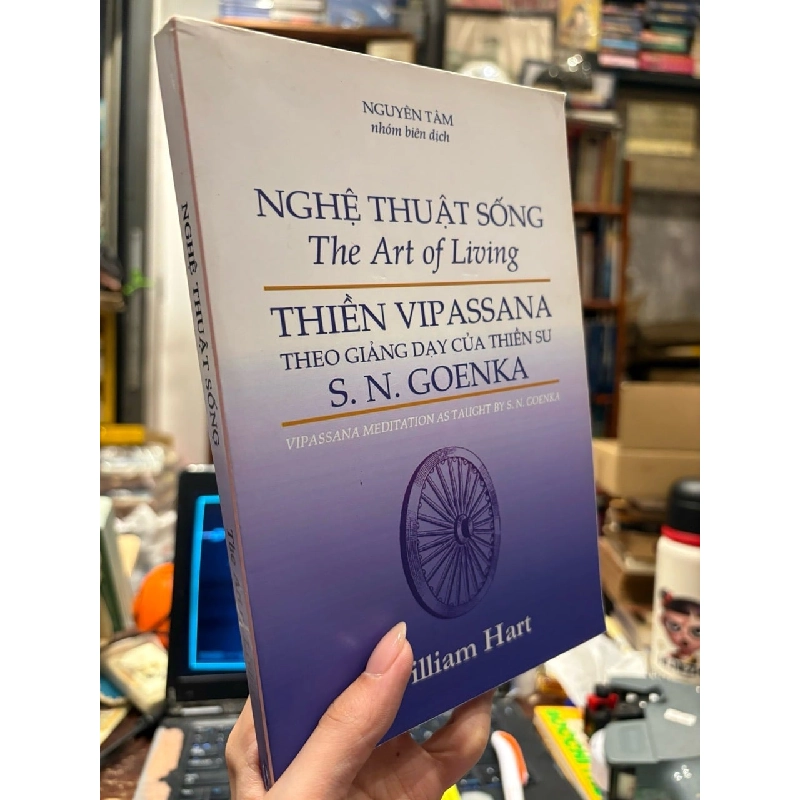 Nghệ thuật sống - thiền Vipassana - William Hart 526860