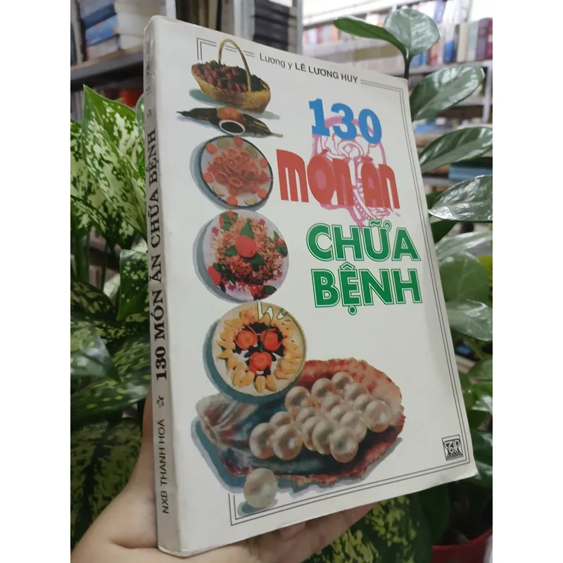 130 MÓN ĂN CHỮA BỆNH - Lương y Lê Lương Huy 591651