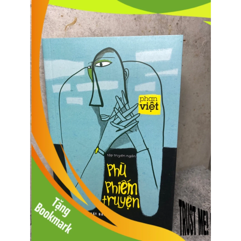 (TẶNG BOOKMARK) Phù Phiếm Truyện - Phan Việt Sách văn học RBK0302 950719