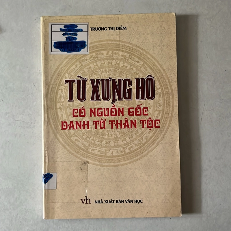 Từ xưng hô có nguồn gốc danh từ thân tộc - Trương Thị Diễm 521360